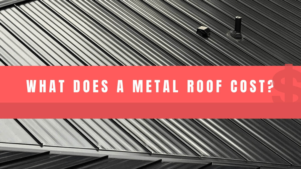 What_Does A_Metal Roof Cost