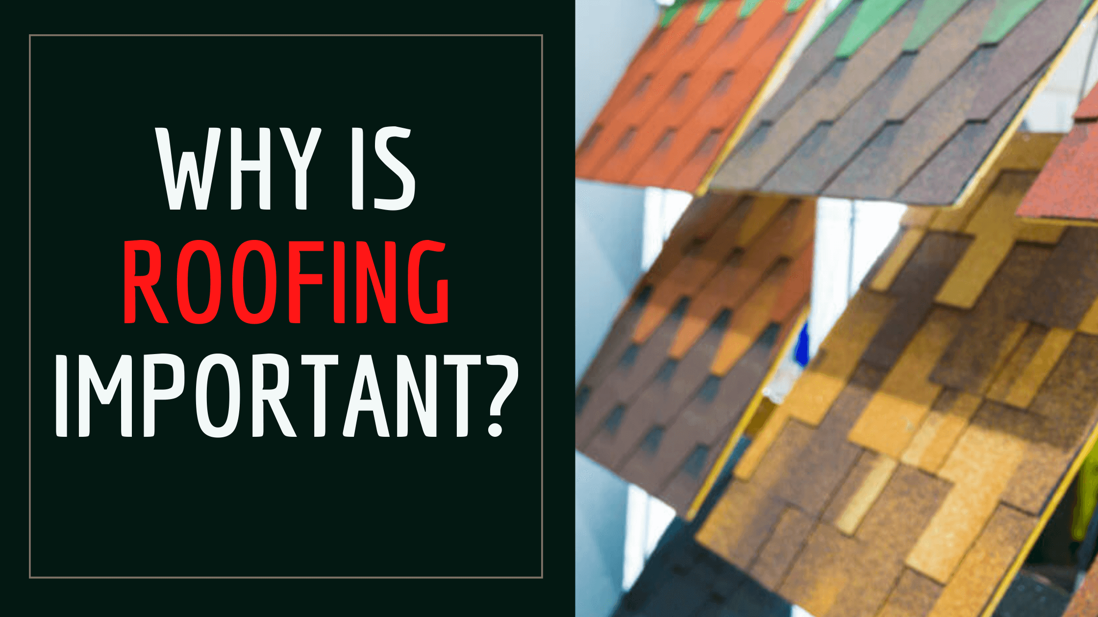Why_is_roofing important