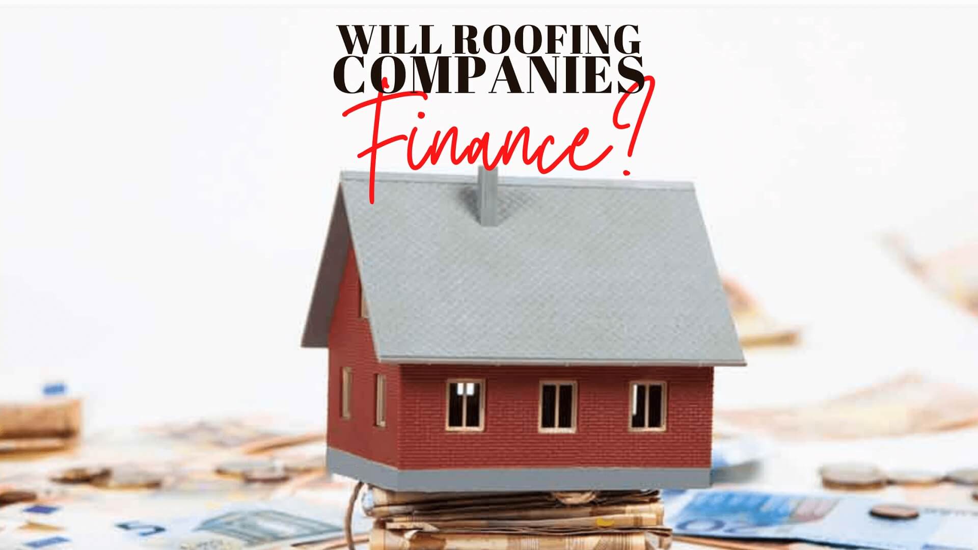 Will Roofing Companies Finance? Metal Roofing Association